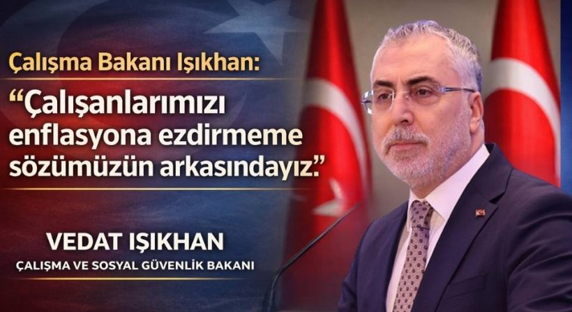IŞIKHAN  ÇALIŞANLARIMIZI; ENFLASYONA EZDİRMEME SÖZÜMÜZÜN ARKASINDAYIZ