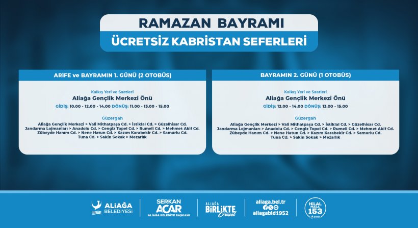 ALİAĞA BELEDİYESİ'NDEN RAMAZAN BAYRAMI'NDA KABRİSTANA ÜCRETSİZ ULAŞIM